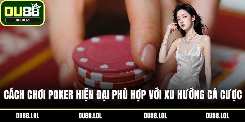 Cách chơi Poker